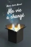 ma vie a change (poche)