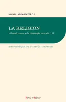 Grand cours de théologie morale, 13, La religion