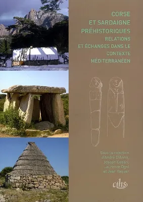 Corse et Sardaigne préhistoriques, Relations et échanges dans le contexte méditerranéen