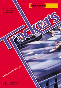 Trackers 1ères toutes séries - workbook - Edition 2004