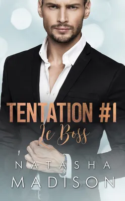 Le Boss, Tentation #1