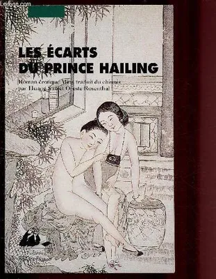 Les Ecarts du prince Hailing Anonyme, roman érotique Ming
