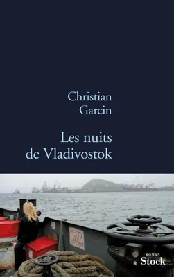 Les nuits de Vladivostok / roman, roman