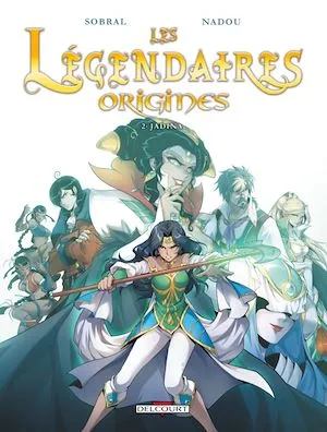 Les Légendaires - Origines T02, Jadina