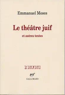Le théâtre juif et autres textes