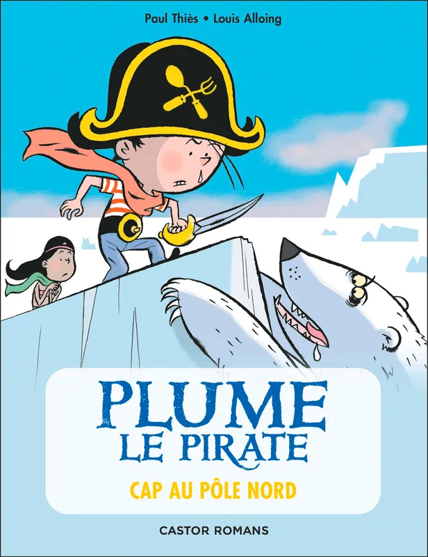 Livres Jeunesse de 6 à 12 ans Premières lectures Cap au Pôle Nord Paul Thiès