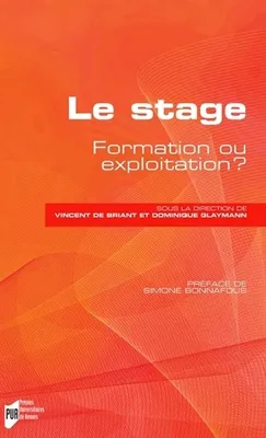 Le stage, Formation ou exploitation ?