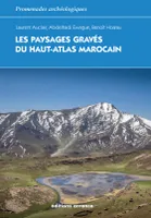 Les paysages gravés du Haut-Atlas marocain, Ethnoarchéologie de l'agdal