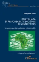 Droit OHADA et responsabilité sociétale des entreprises, Un processus d'actualisation indispensable