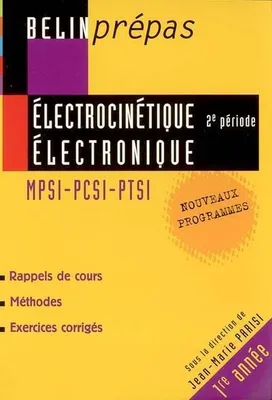 Electrocinétique  Electronique (2e période), MPSI - PCSI - PTSI (1re année)