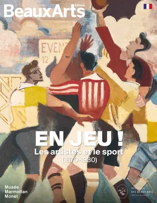 En jeu ! Les artistes et le sport 1870-1930, au musée Marmottan Monet
