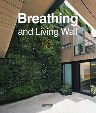 Breathing & Living Wall /anglais