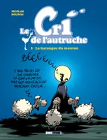 2, Le cri de l'autruche - Tome 02, La harangue du mouton