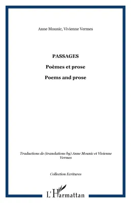 Passages, Poèmes et prose - Poems and prose