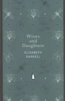 Livres Littérature en VO Anglaise Romans Wives And Daughters: Penguin English Library Elizabeth Gaskell
