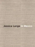 Jessica Lange In Mexico /anglais