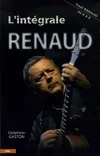 L'intégrale Renaud, tout Renaud de A à Z