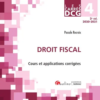 DCG, 4, Droit fiscal, Cours et applications corrigées