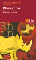 Rhinocéros d'Eugène Ionesco (Essai et dossier)