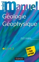 Mini manuel de Géologie - Géophysique - Cours + exos corrigés, Cours et exercices corrigés
