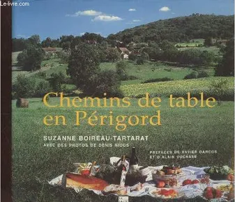 Chemins de table en Périgord