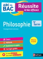 ABC BAC Réussite Philosophie Term