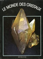 Le monde des cristaux [Unknown Binding]