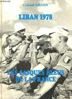 Liban 1978 les casques bleus de la France - Collection Ecpa., les casques bleus de la France
