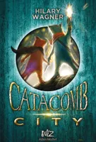 Catacomb City - tome 1