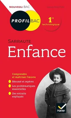 Profil - Sarraute, Enfance, analyse littéraire de l'oeuvre