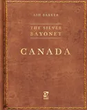 The Silver Bayonet - Canada