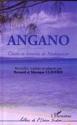 Angano, Contes et histoires de Madagascar
