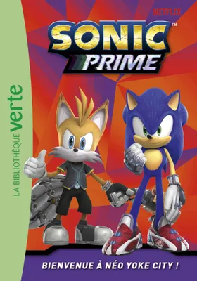 1, Sonic Prime 01 - Bienvenue à Néo Yoke City !