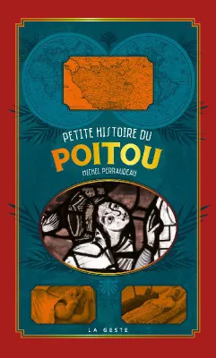 Petite histoire du Poitou