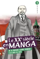 1, Le XXe siècle en manga, Tome 01, Le XXe siècle en manga - De la Première Guerre Mondiale à la crise de 1929