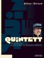 2, Quintett - Tome 2 - Histoire d'Alban Méric - tome 2/5