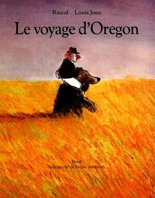 Voyage d oregon (Le)