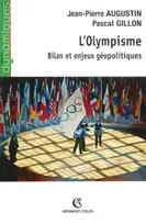 L'Olympisme, Bilan et enjeux géopolitiques