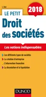 Le petit Droit des sociétés 2018 - 11e ed. - Les notions indispensables, Les notions indispensables