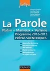 La parole - Programme 2012-2013 - Prépas scientifiques, Programme 2012-2013 - Prépas scientifiques