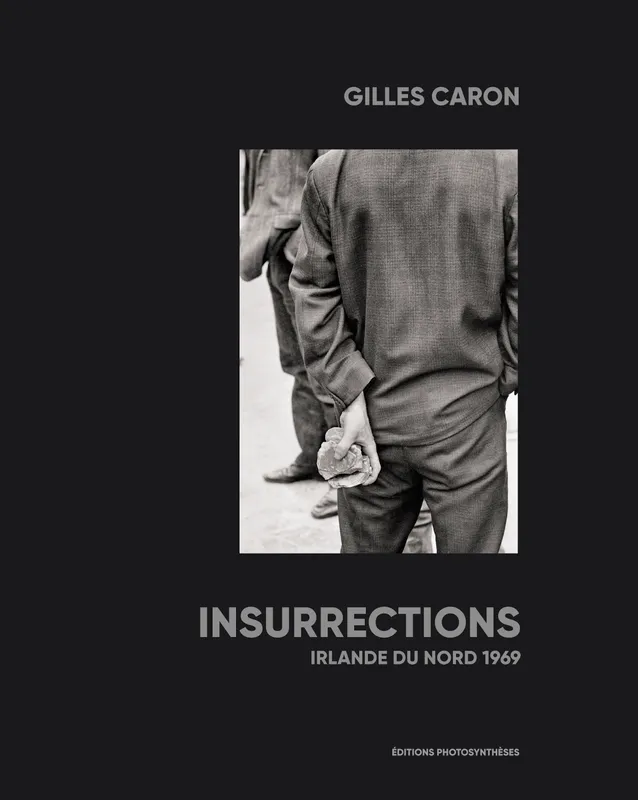 Insurrections Irlande du Nord 1969 Gilles Caron