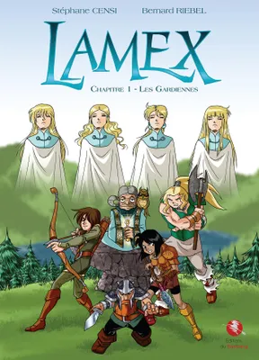 Lamex, 1, Les gardiennes