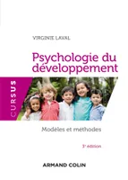 Psychologie du développement - 3e éd. - Modèles et méthodes, Modèles et méthodes