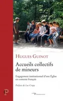 Accueils collectifs de mineurs, Engagement institutionnel d'une église en contexte français