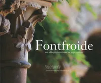 Fontfroide - une abbaye cistercienne en pays cathare