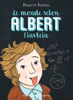 Le monde selon Albert Einstein
