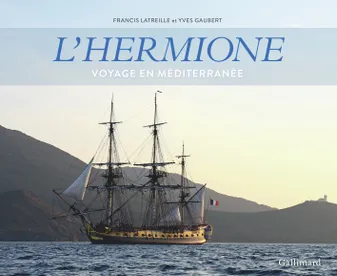 L'Hermione, Voyage en Méditerranée