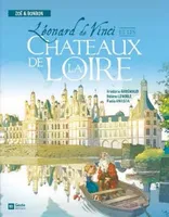 Zoé & Bonbon, Léonard de Vinci et les châteaux de la Loire