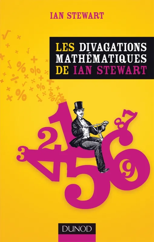 Livres Loisirs Sports Les divagations mathématiques de Ian Stewart Ian Stewart