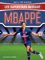 Mbappé, Les Superstars du foot